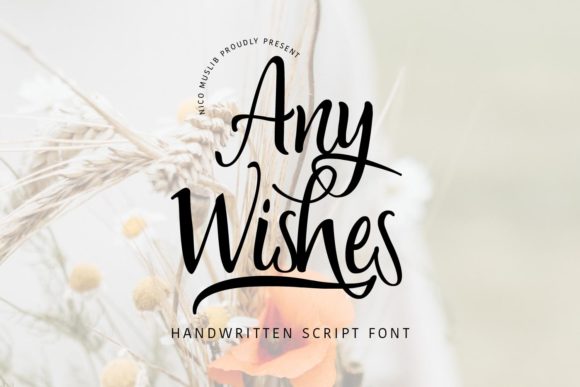 Any Wishes: A Sweet Script Handwritten Font for Romantic Branding