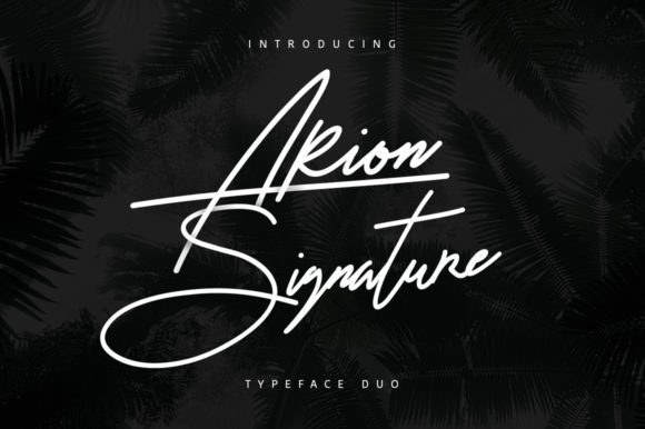 Arion Signature: A Thin Elegant Handwritten Font for Campaign Design