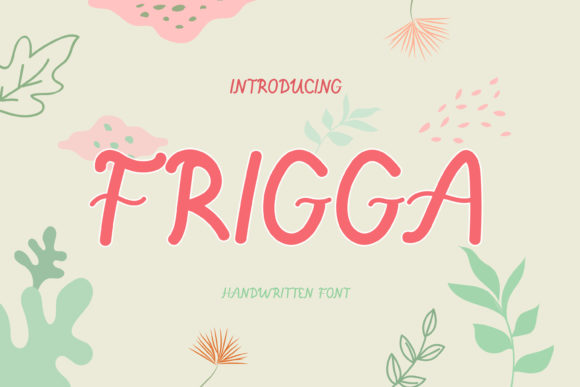 Frigga: A Cute Quirky Handwritten Font for Standout Branding