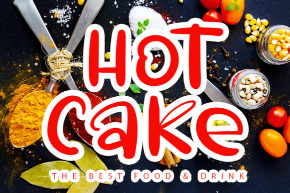 Hot Cake Font for Bold Campaign Headlines and Branding