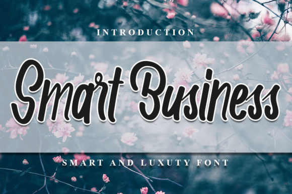 Smart Business: The Handwritten Typeface for Modern Campaigns